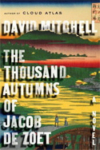The Thousand Autumns of Jacob de Zoet – David Mitchell