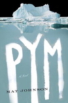 Pym – Mat Johnson Pym – Mat Johnson
