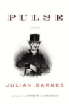 Pulse – Julian Barnes