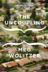 The Uncoupling – Meg Wolitzer The Uncoupling – Meg Wolitzer