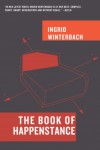 The Book of Happenstance – Ingrid Winterbach