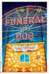 Funeral for a Dog – Thomas Pletzinger Funeral for a Dog – Thomas Pletzinger