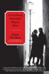 Everything Beautiful Began After – Simon Van Booy