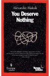 You Deserve Nothing – Alexander Maksik You Deserve Nothing – Alexander Maksik