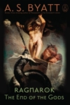Ragnarök: The End of the Gods – A.S. Byatt