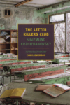 The Letter Killers Club – Sigizmund Krzhizhanovsky The Letter Killers Club – Sigizmund Krzhizhanovsky