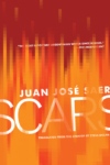 Scars – Juan José Saer Scars – Juan José Saer