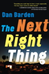 The Next Right Thing – Dan Barden