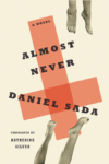 Almost Never – Daniel Sada Almost Never – Daniel Sada