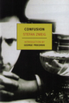 Confusion – Stefan Zweig Confusion – Stefan Zweig