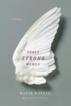 Three Strong Women – Marie NDiaye