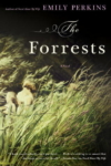 The Forrests – Emily Perkins The Forrests – Emily Perkins