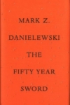 The Fifty Year Sword – Mark Danielewski The Fifty Year Sword – Mark Danielewski