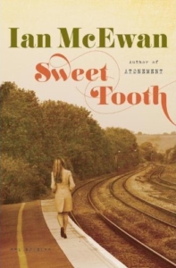 Sweet Tooth – Ian McEwan Sweet Tooth – Ian McEwan