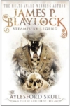 The Aylesford Skull – James P. Blaylock The Aylesford Skull – James P. Blaylock