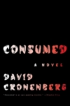 Consumed by David Cronenberg