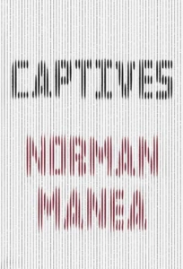 Captives by Norman Manea