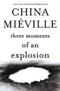 Three Moments of an Explosion cover