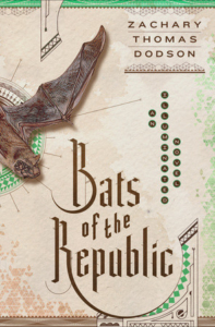 Bats of the Republic Dodson cover