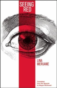 Seeing Red Lina Meruane