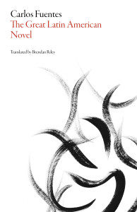 The Great Latin American Novel carlos fuentes