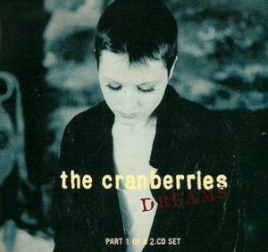 Dreams_by_The_Cranberries_1994_UK_European_CD_rerelease