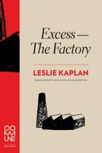 Excess—The Factory Leslie Kaplan cover