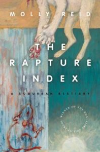 The rapture index a suburban bestiary molly reid cover