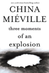 Three Moments of an Explosion cover