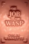 The Job of the Wasp cover